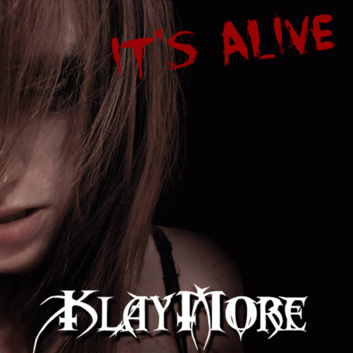 Klaymore : It's Alive